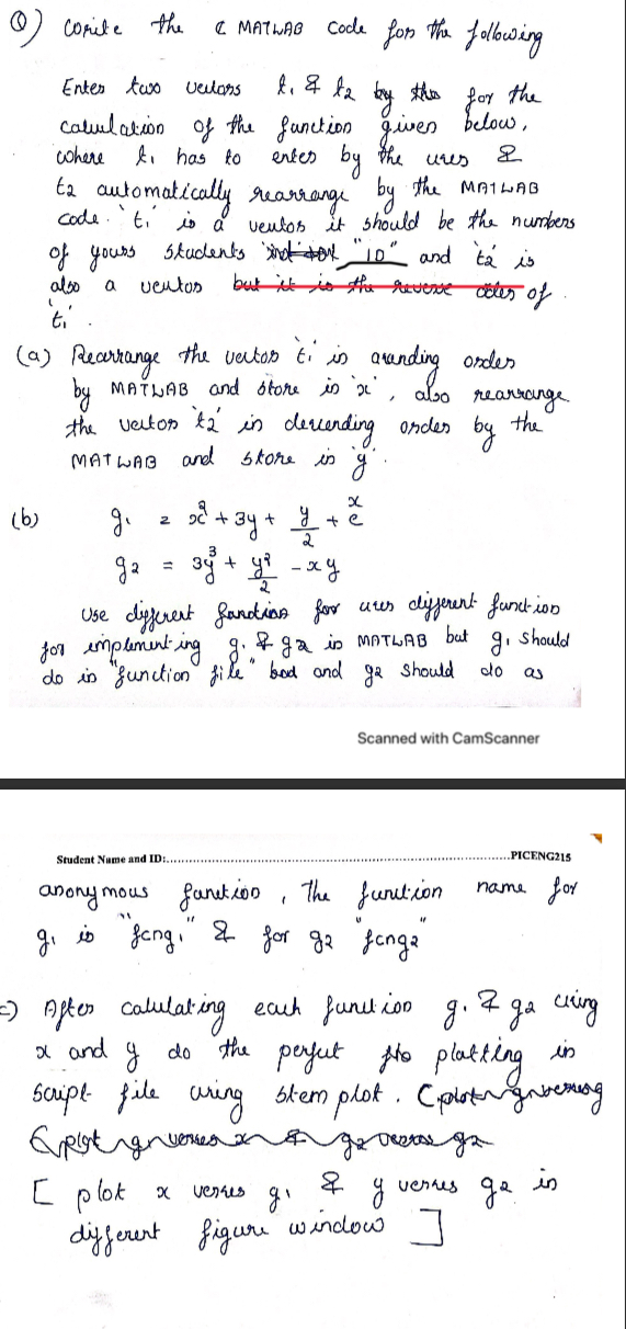 Q ) Corite the C MATwAB code fors the following