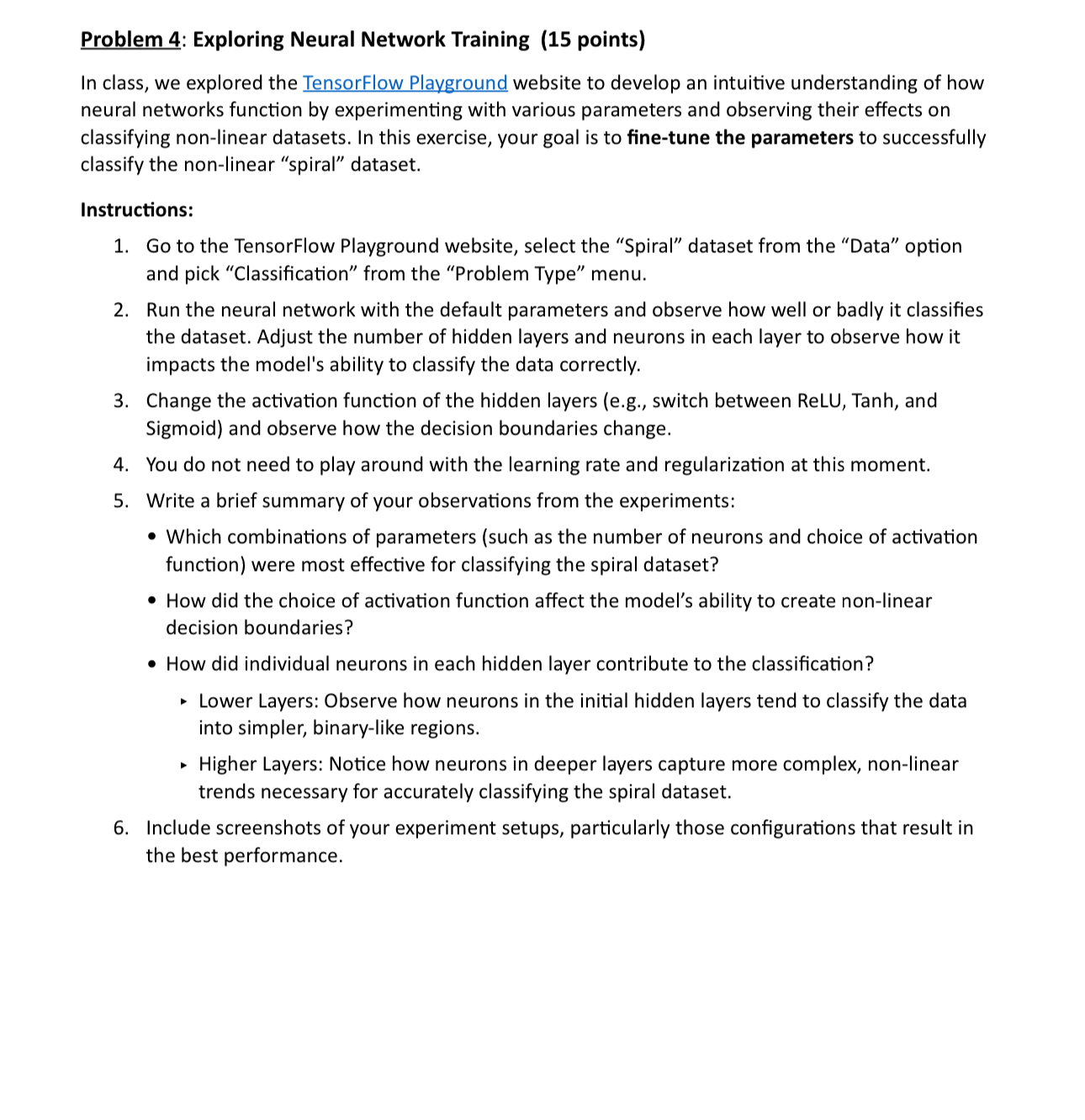 Problem 4 : Exploring Neural Network Training ( 1