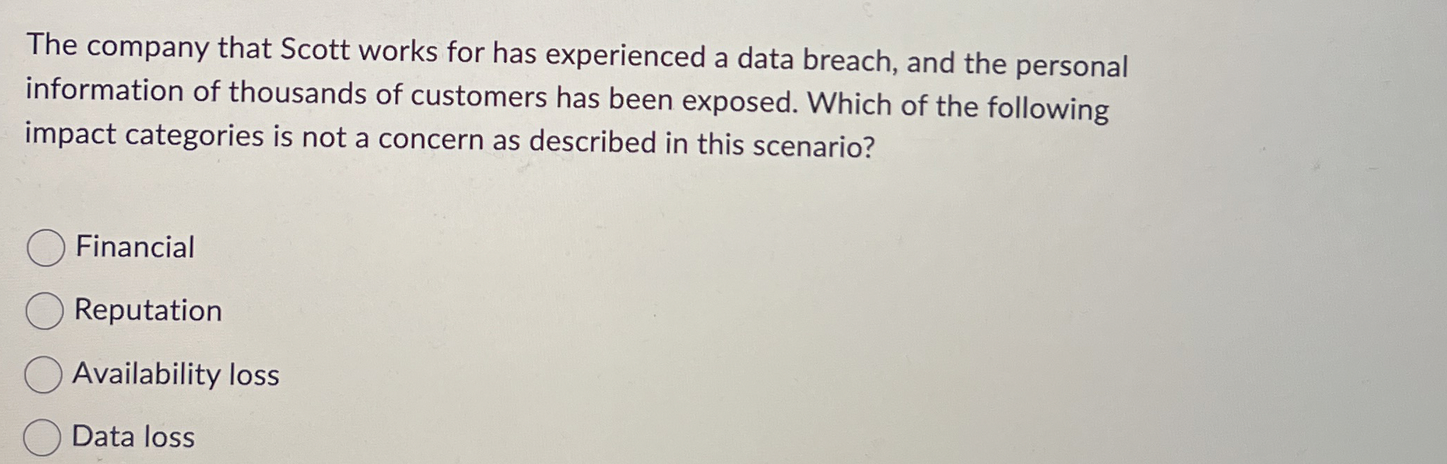 The company that Scott works for has experienced