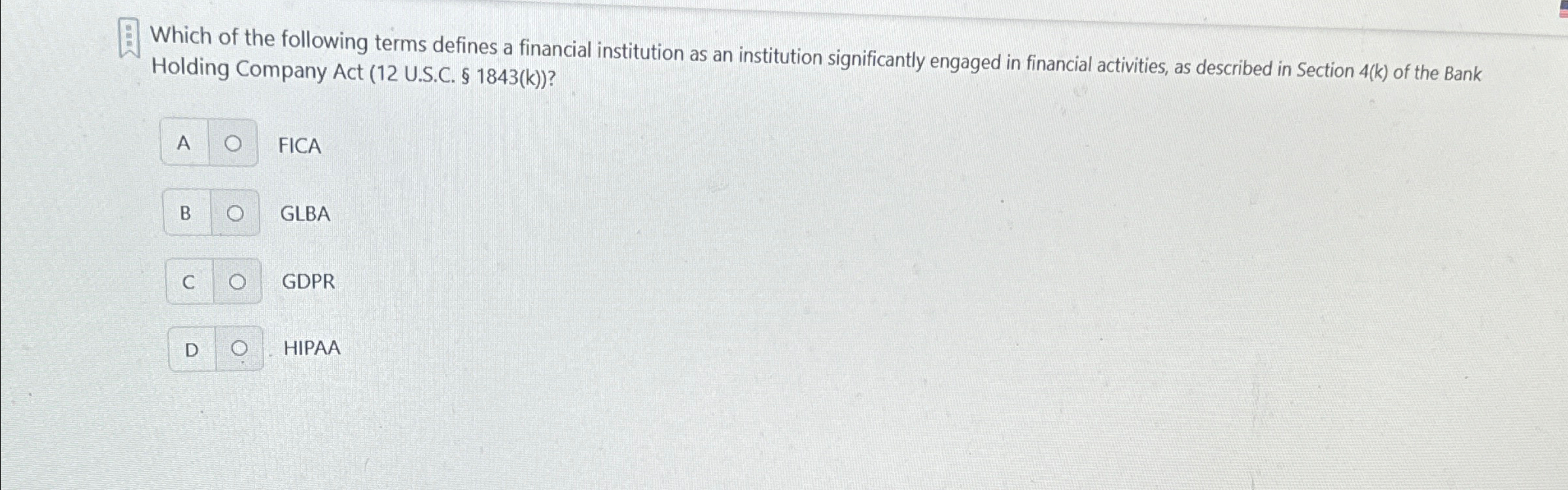 Which of the following terms defines a financial