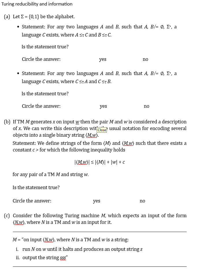 Turing reducibility and information ( a ) Let = {
