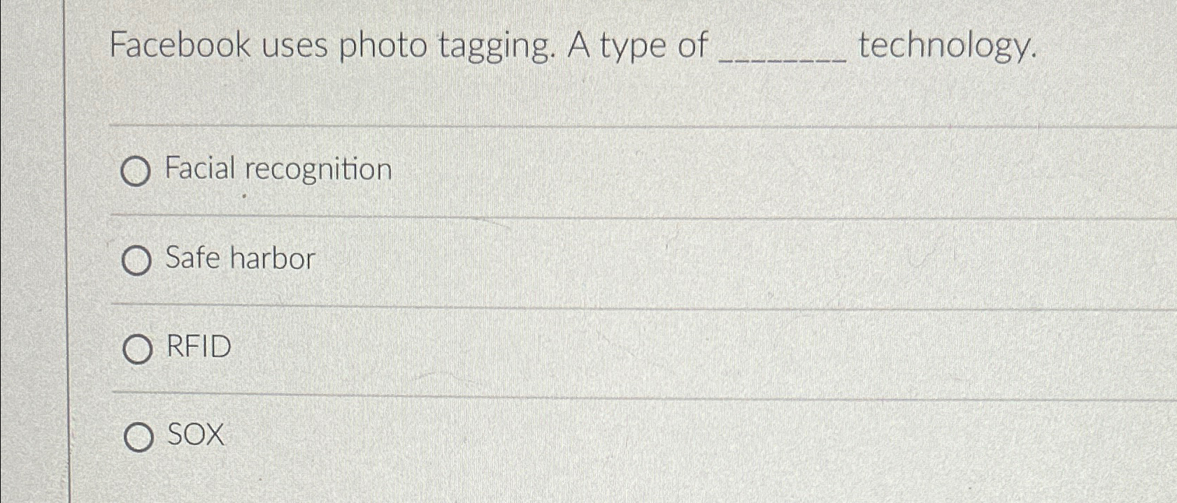 Facebook uses photo tagging. A type of