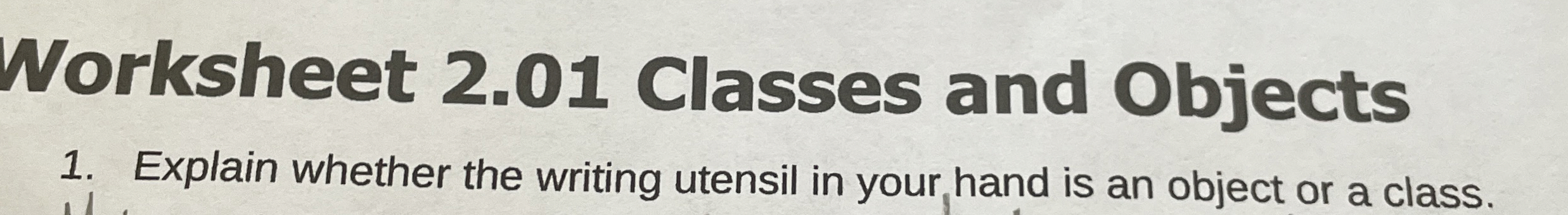 Worksheet 2 . 0 1 Classes and Objects Explain