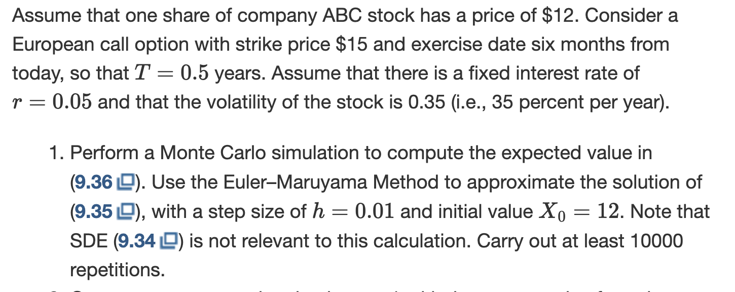 Assume that one share of company ABC stock has a