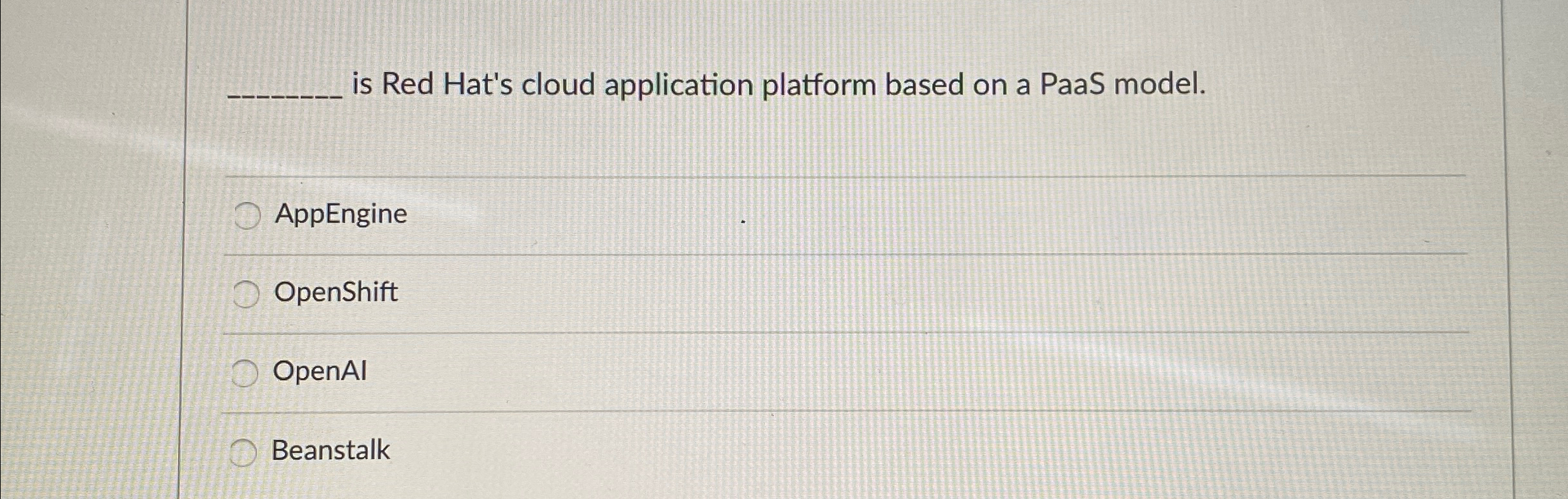 is Red Hat's cloud application platform based on