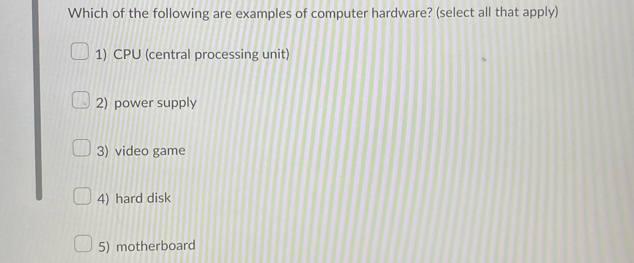 Which of the following are examples of computer