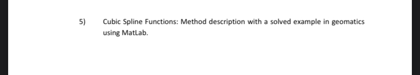 Cubic Spline Functions: Method description with a