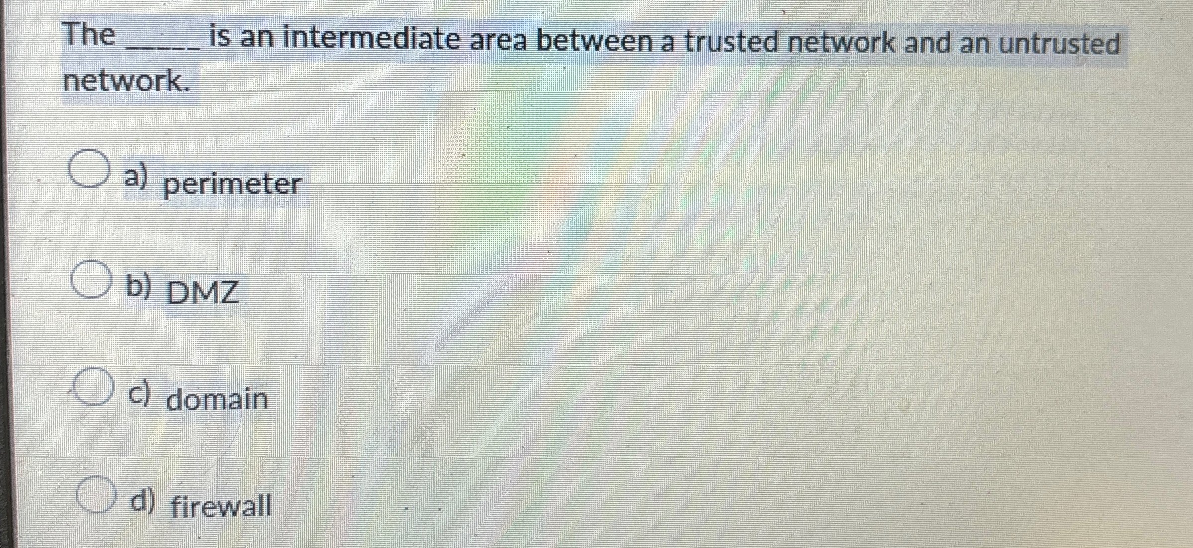 The q , is an intermediate area between a trusted