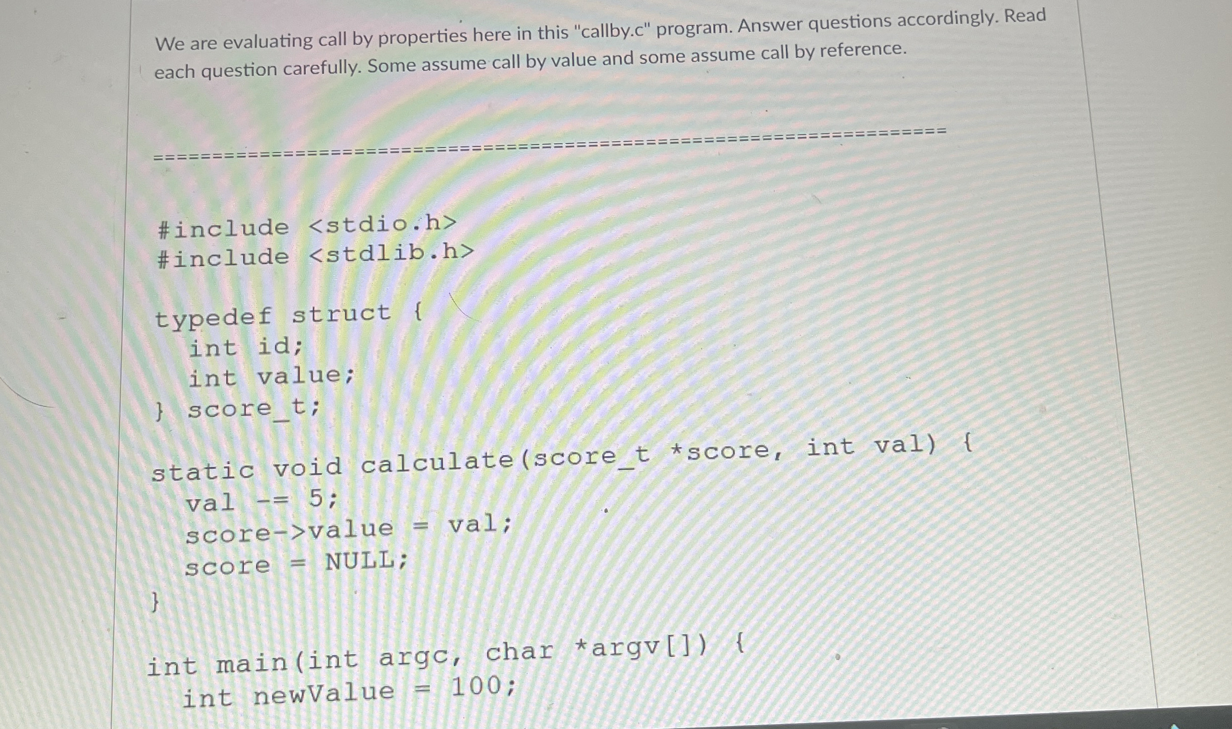 We are evaluating call by properties here in this