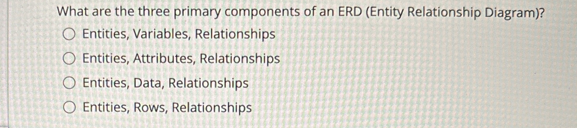 What are the three primary components of an ERD (