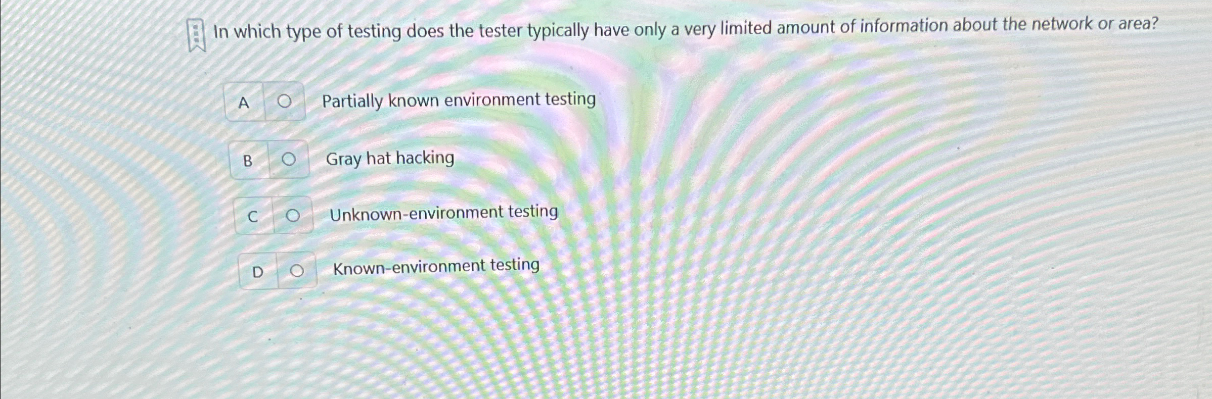 In which type of testing does the tester