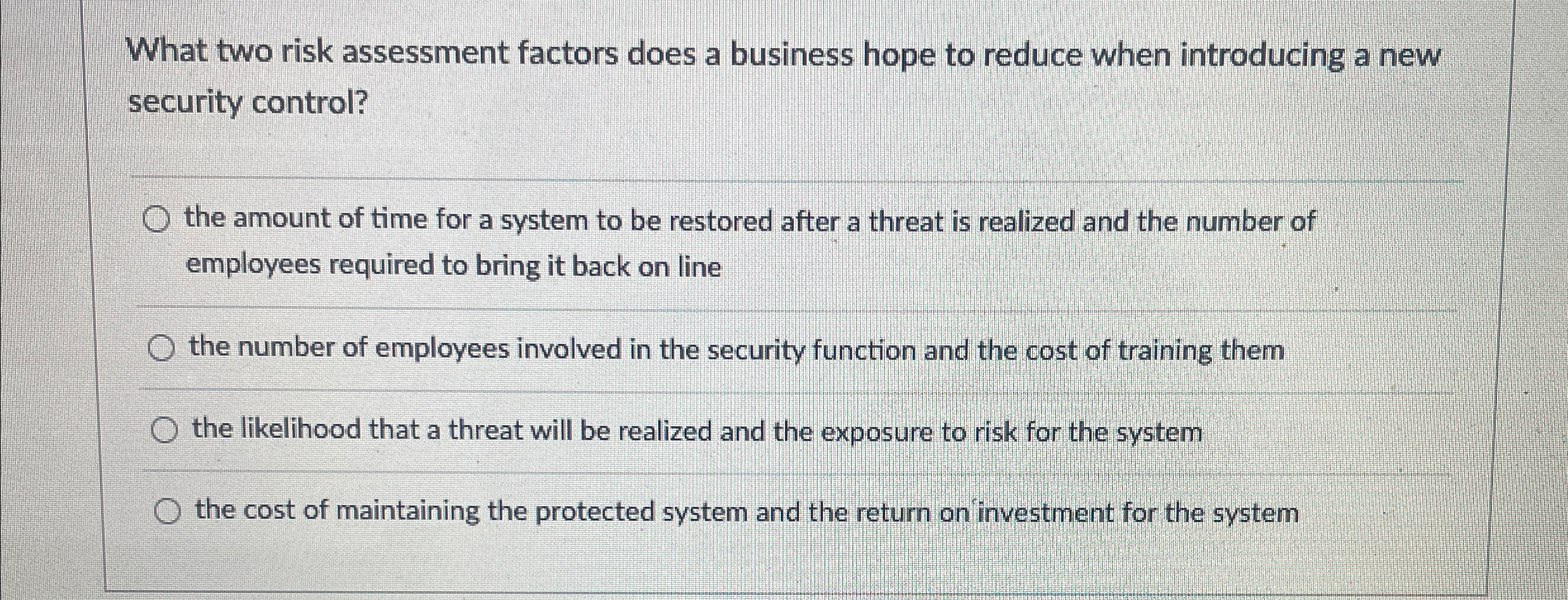 What two risk assessment factors does a business