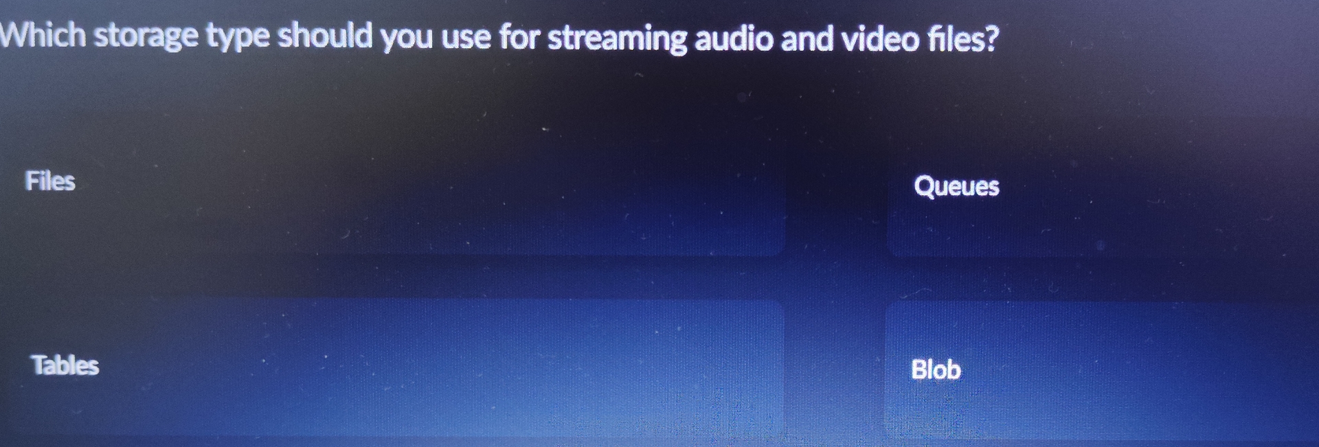 Which storage type should you use for streaming
