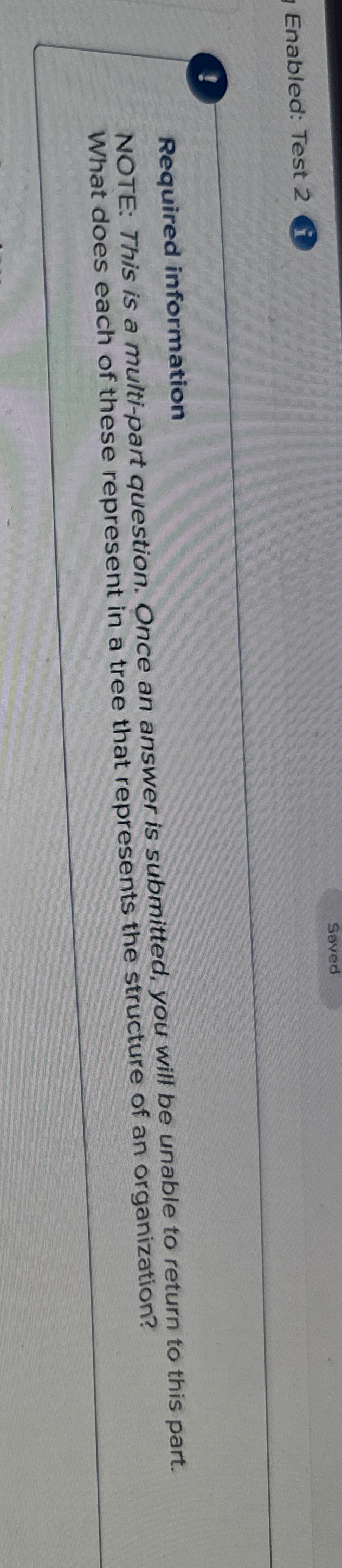 Enabled: Test 2 Saved ! Required information