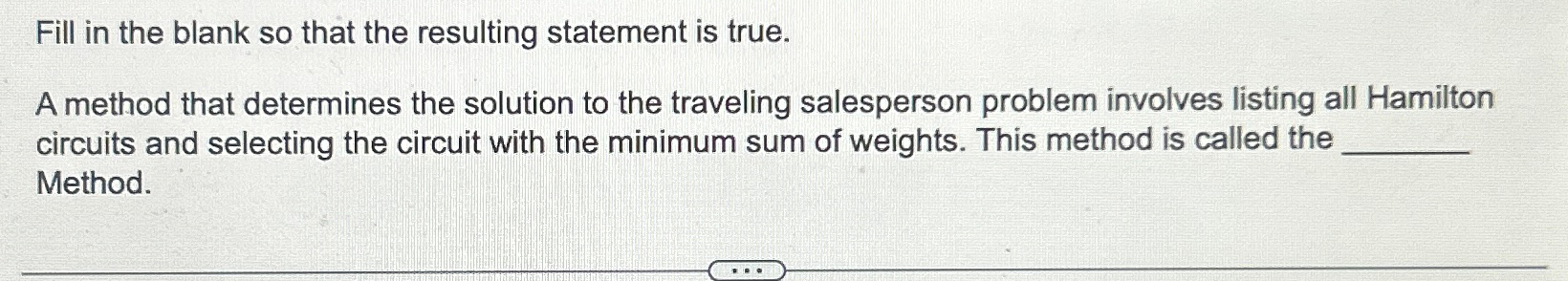 Fill in the blank so that the resulting statement