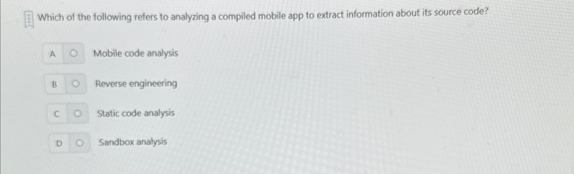 Which of the following refers to analyzing a