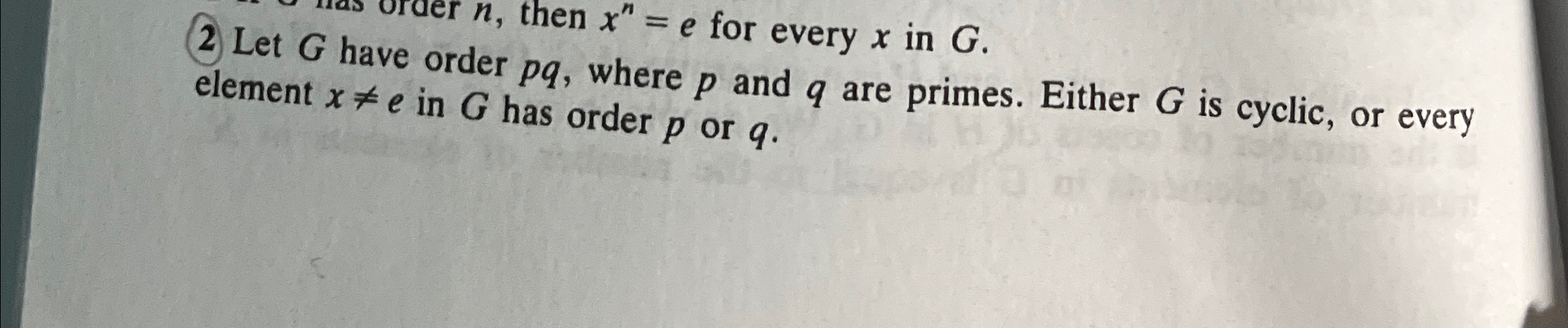 n , then x n = e for every x in G eler p have