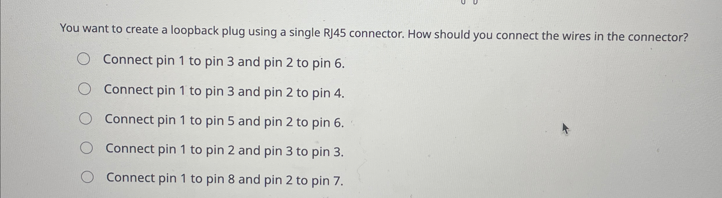 You want to create a loopback plug using a single
