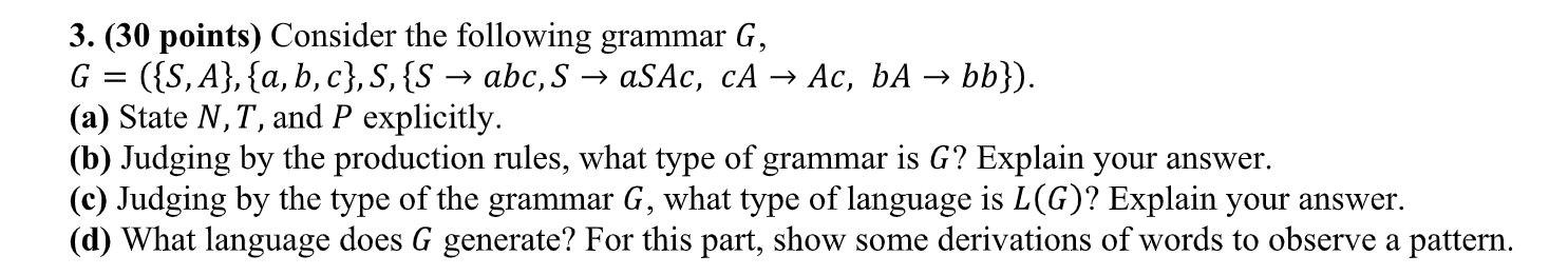( 3 0 points ) Consider the following grammar G ,