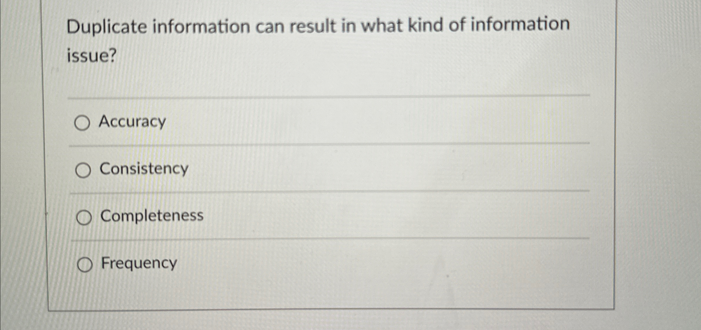 Duplicate information can result in what kind of