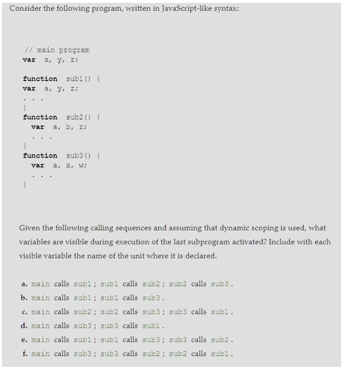 Consider the following program, written in