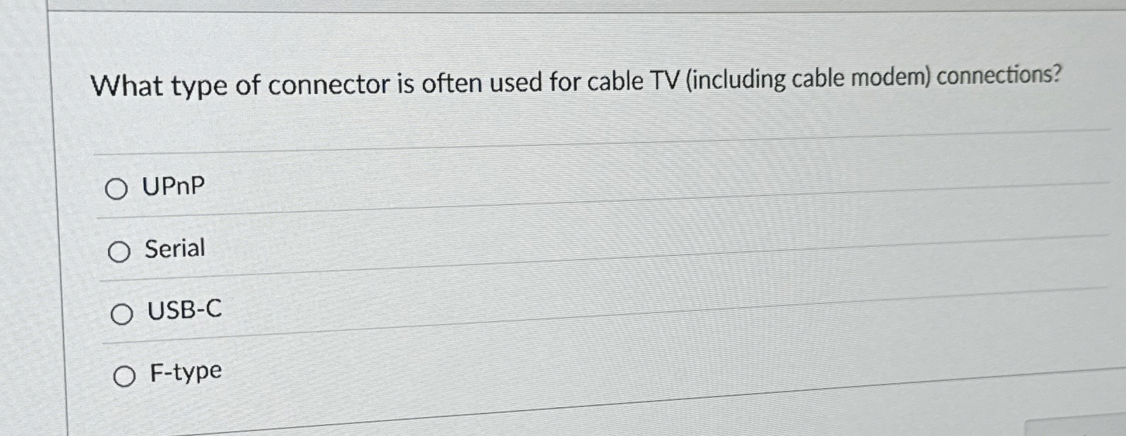 What type of connector is often used for cable TV