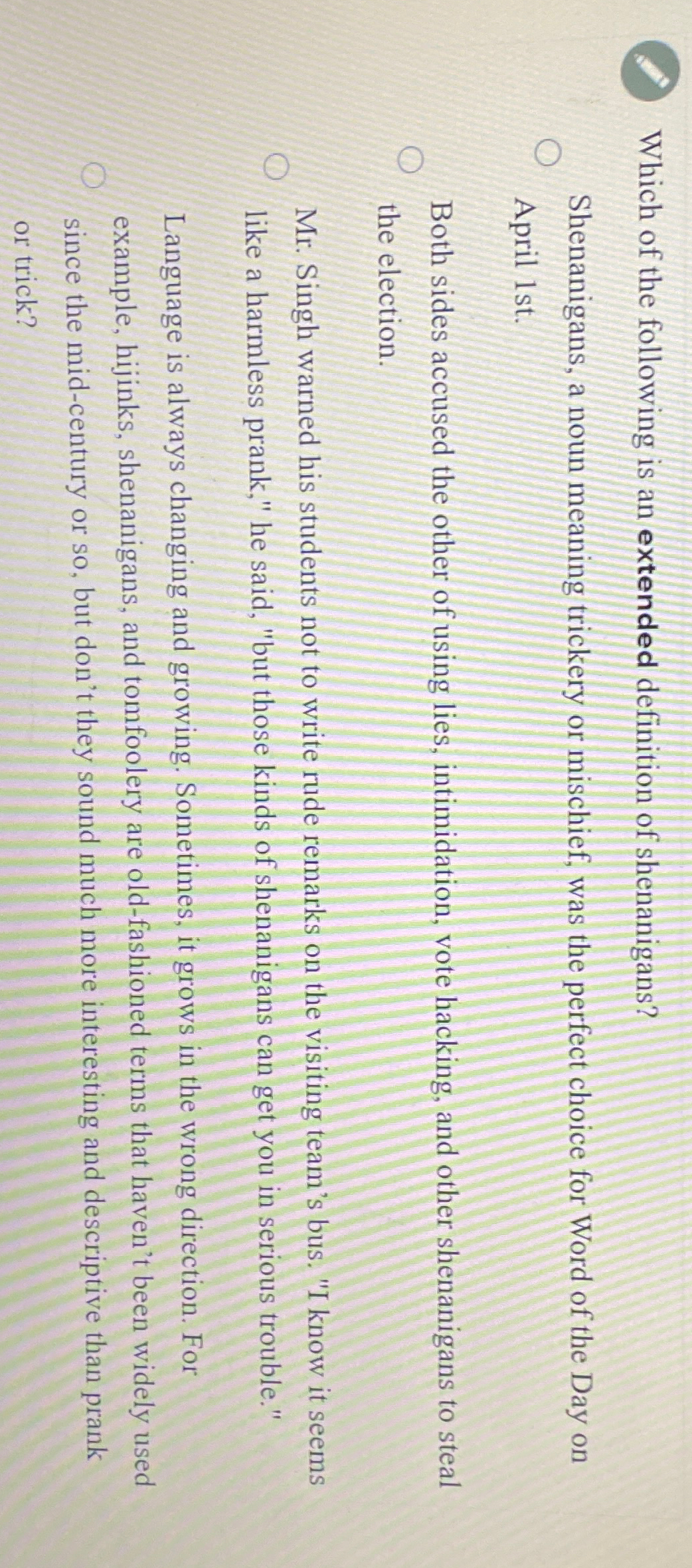 Which of the following is an extended definition