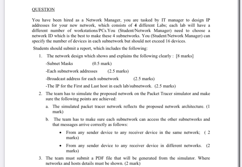 QUESTION You have been hired as a Network
