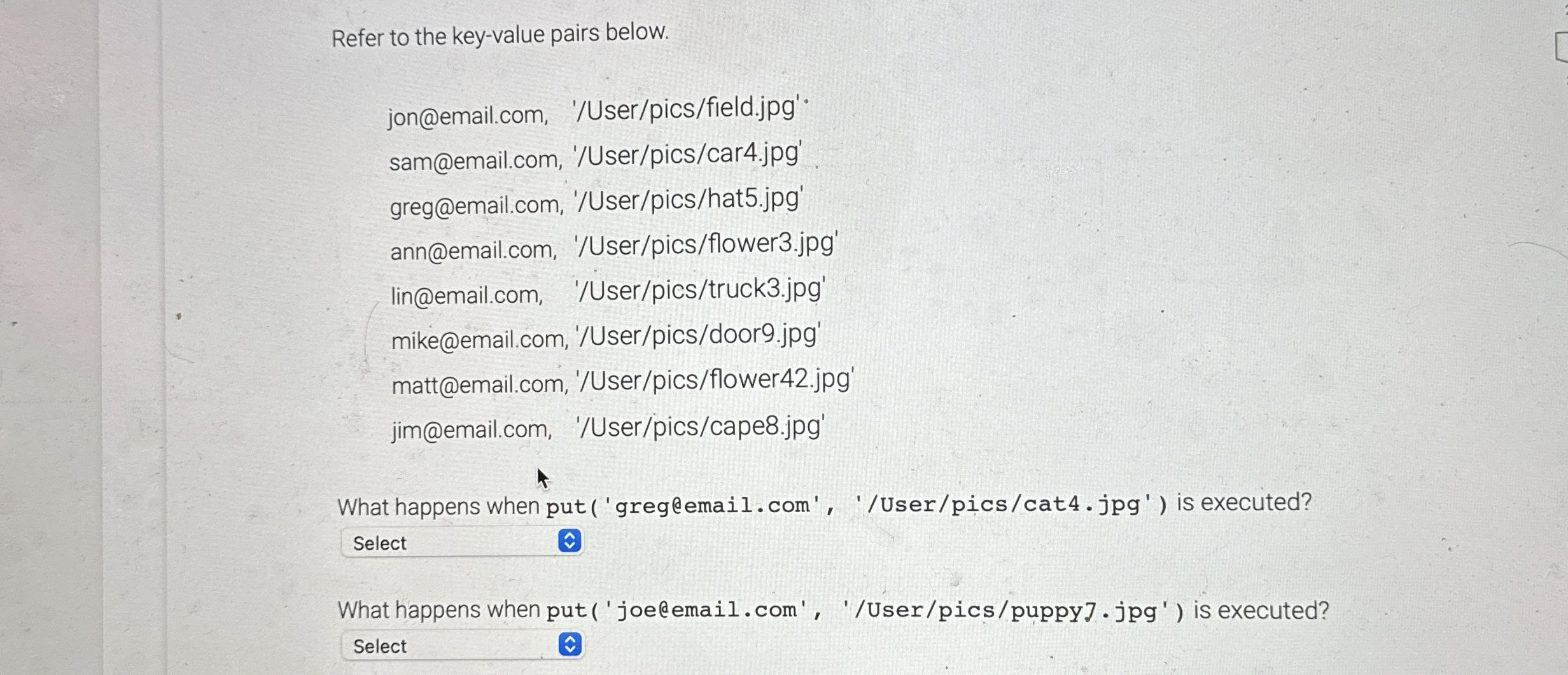 Refer to the key - value pairs below.