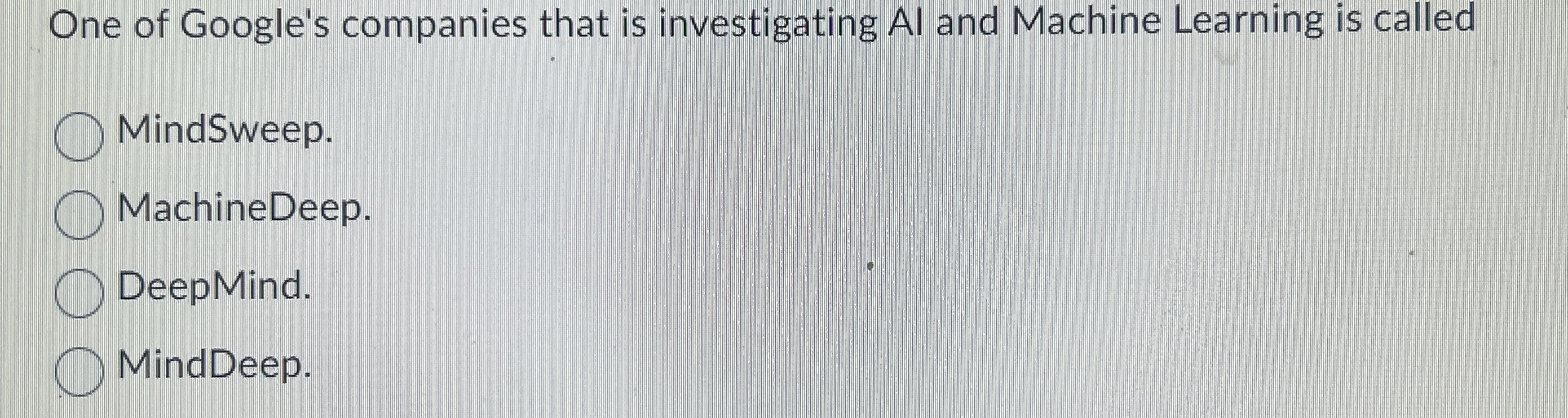 One of Google's companies that is investigating