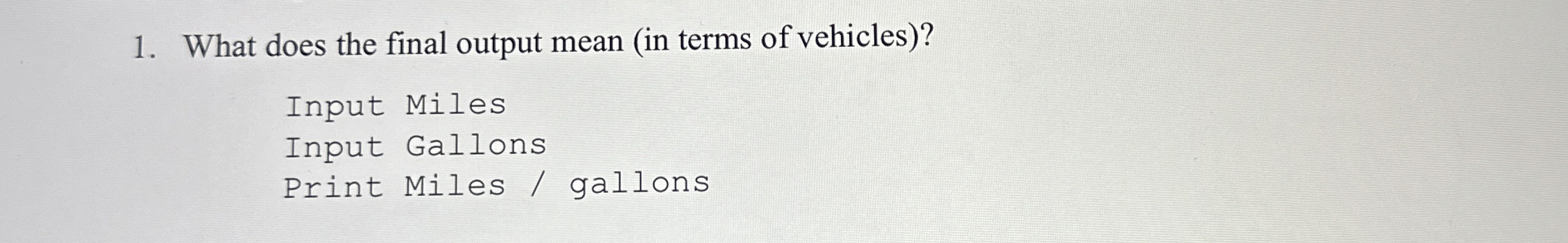 What does the final output mean ( in terms of