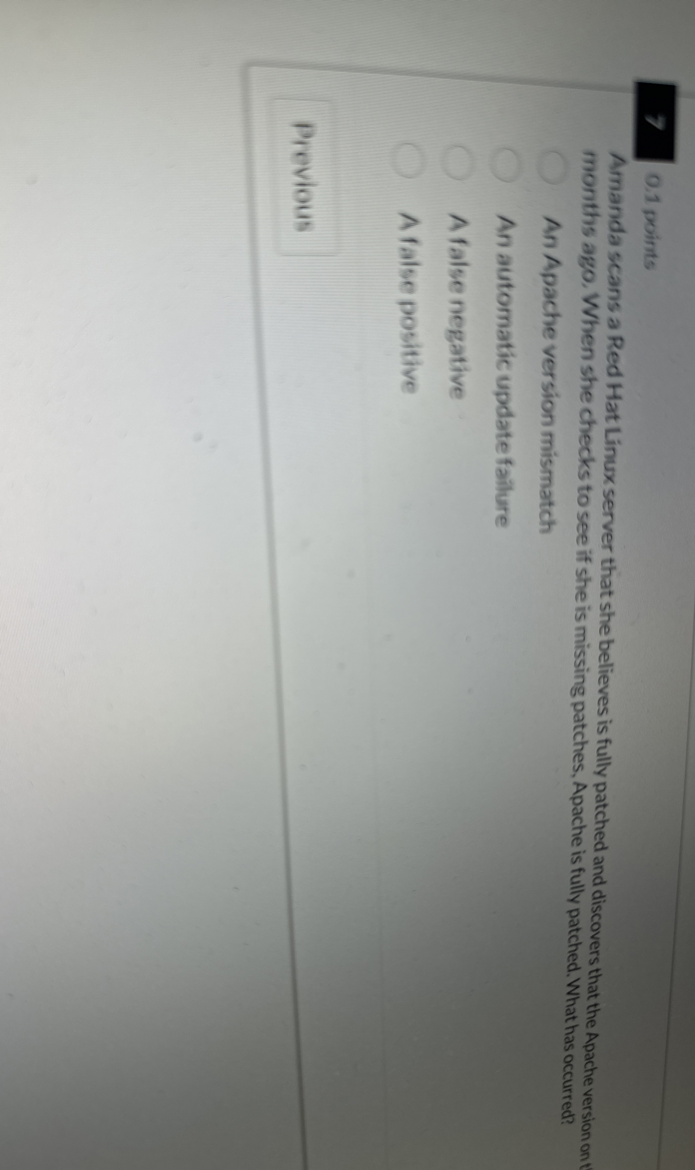 0 . 1 points Amanda scans a Red Hat Linux server