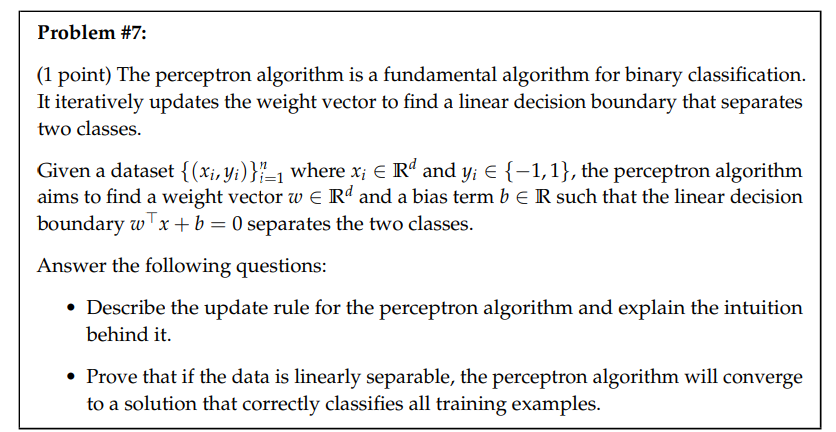 Problem # 7 : ( 1 point ) The perceptron