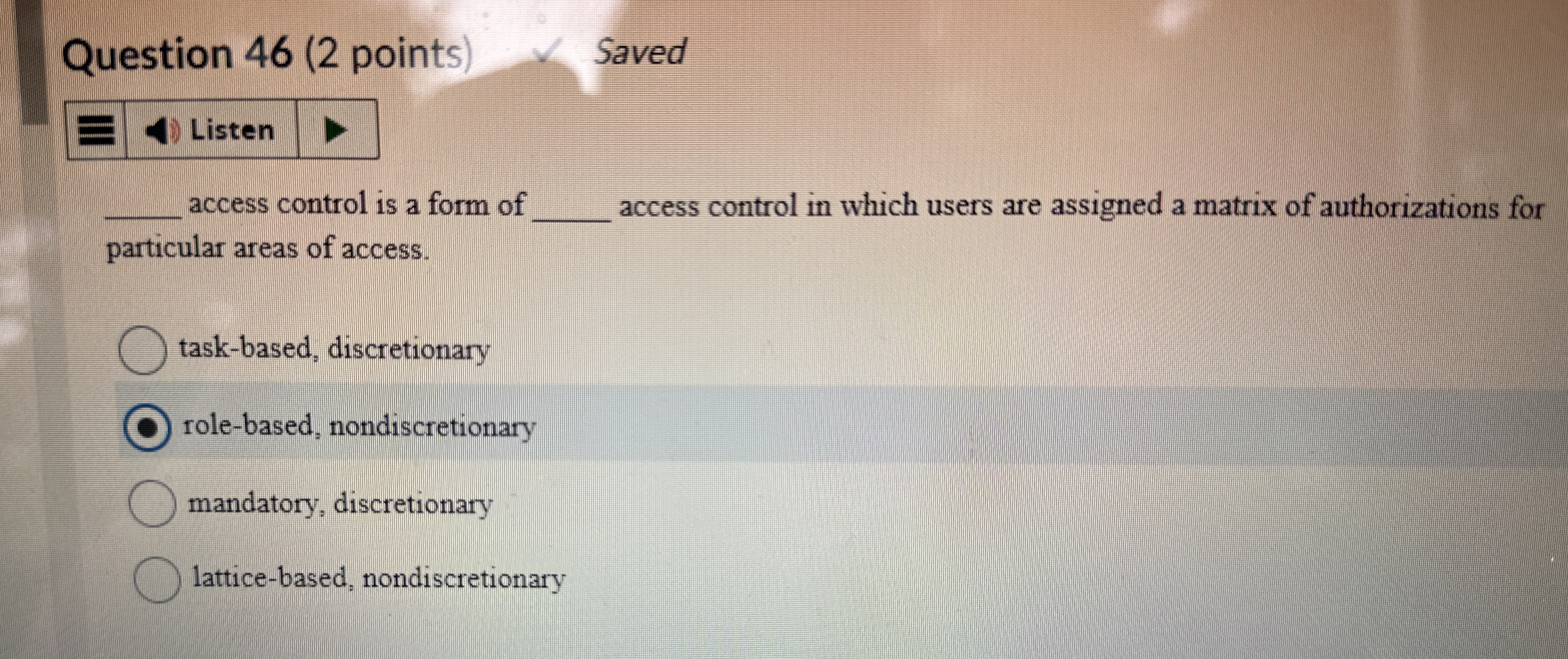 Question 4 6 ( 2 points ) ? 2 Saved Listen q ,