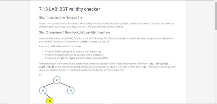 7 . 1 3 LAB: BST validity checker Step 1 :