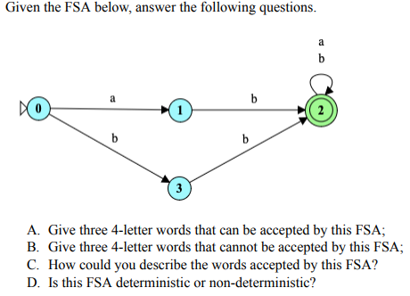 Given the FSA below, answer the following