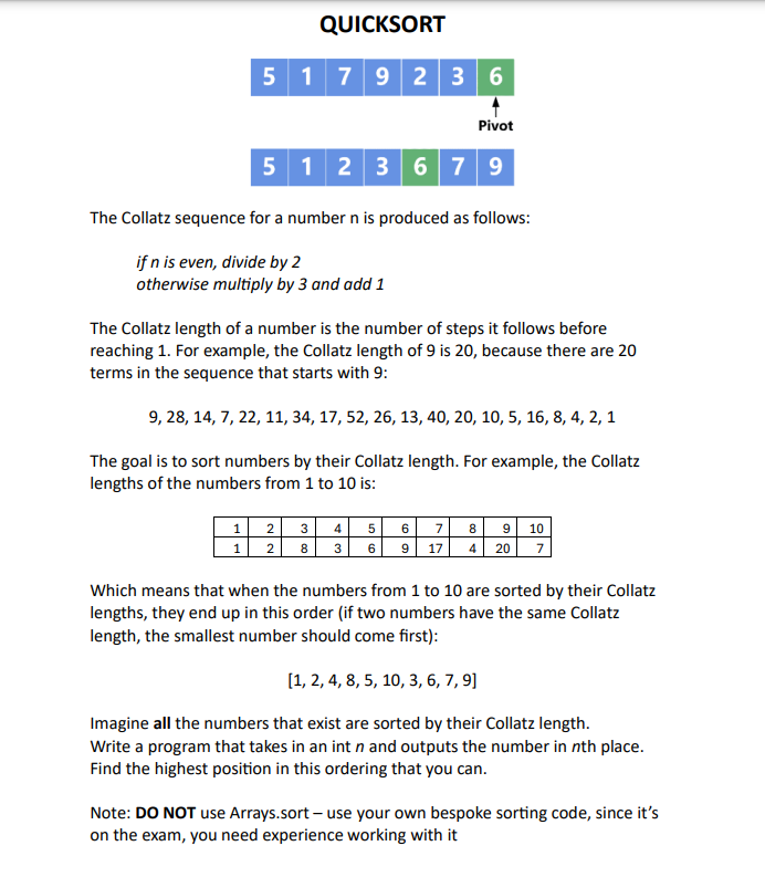 QUICKSORT The Collatz sequence for a number n is