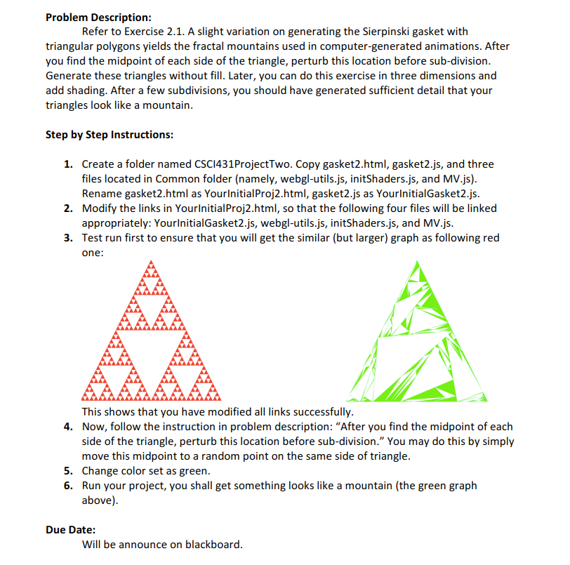 A slight variation on generating the Sierpinski