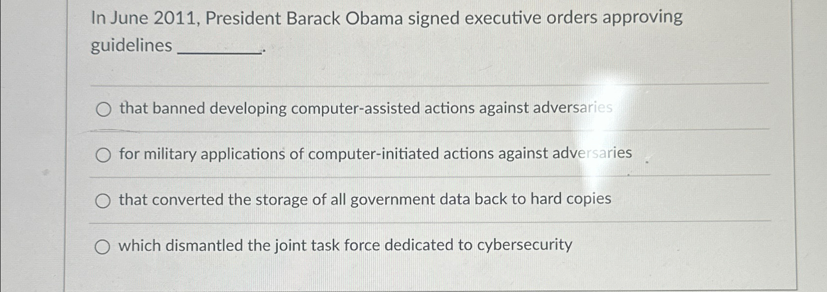 In June 2 0 1 1 , President Barack Obama signed