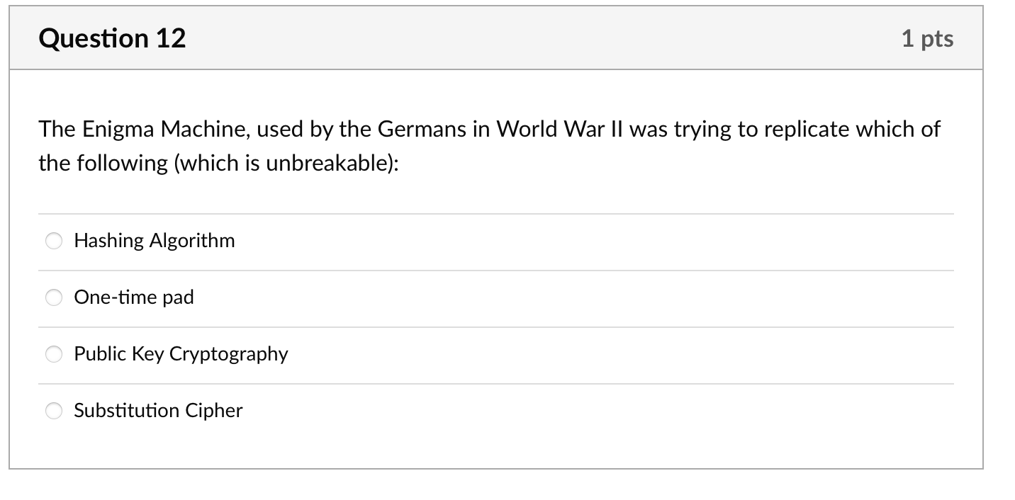 Question 1 2 The Enigma Machine, used by the