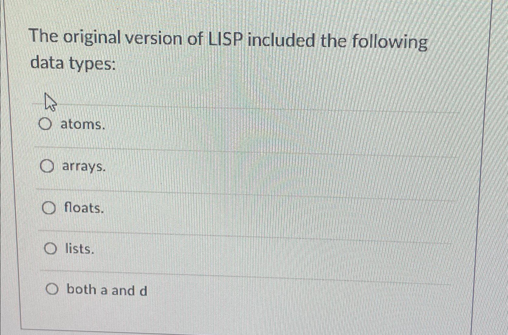 The original version of LISP included the