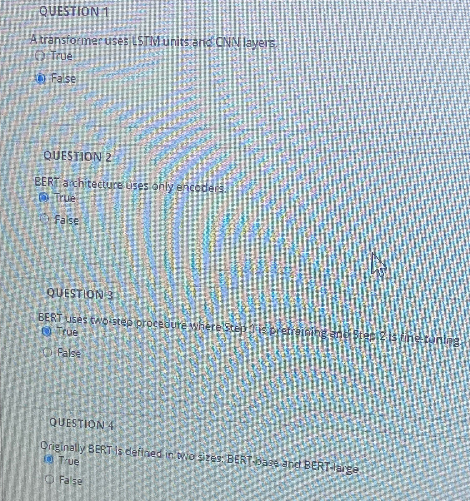 QUESTION 1 A transformer uses LSTM units and CNN
