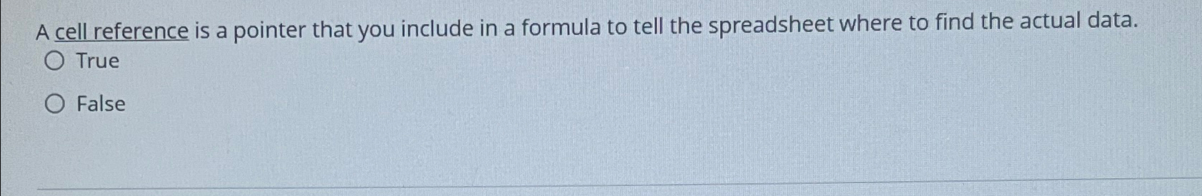 A cell reference is a pointer that you include in