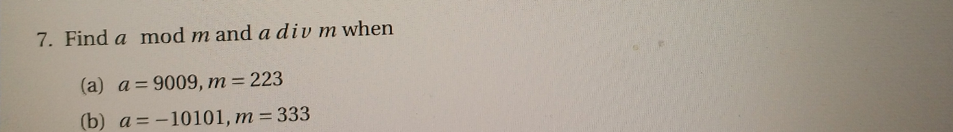 Find amodm and a div m when ( a ) a = 9 0 0 9 , m