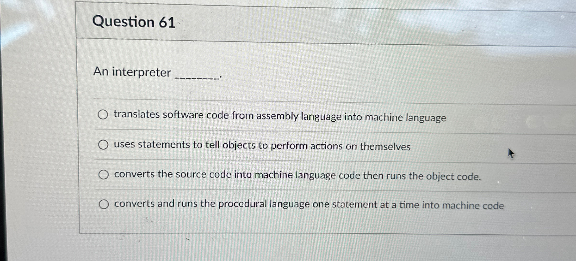 Question 6 1 An interpreter q , translates