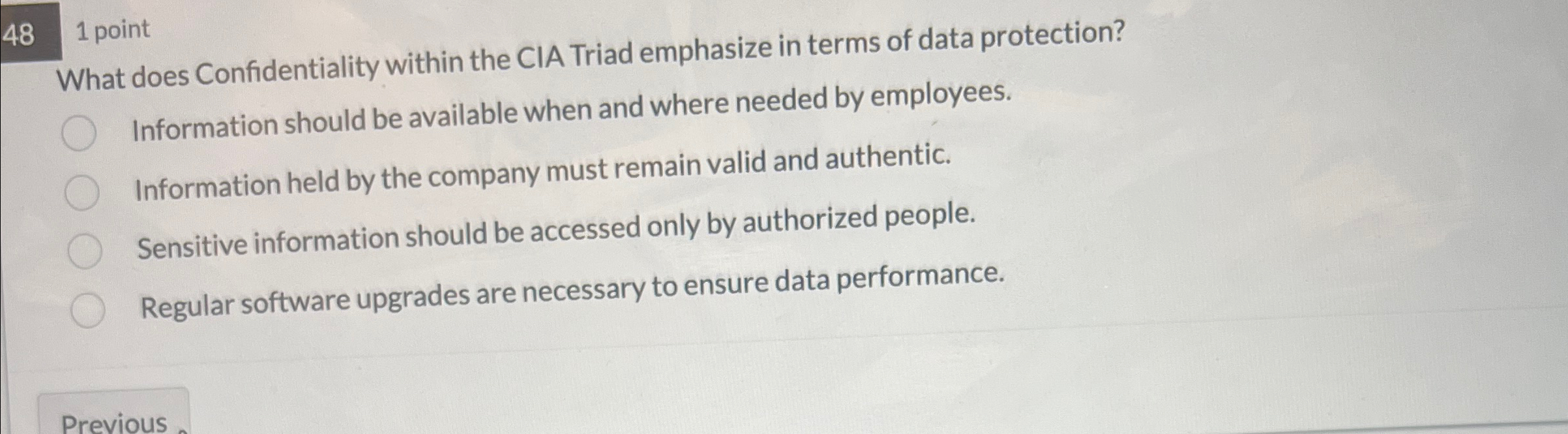 4 8 1 point What does Confidentiality within the