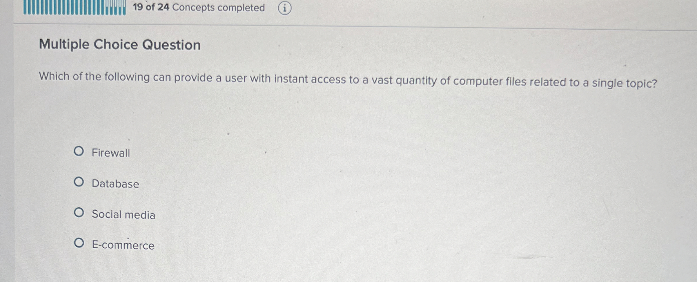 1 9 of 2 4 Concepts completed Multiple Choice