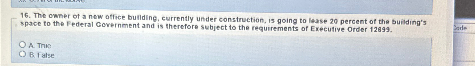 The owner of a new office building, currently