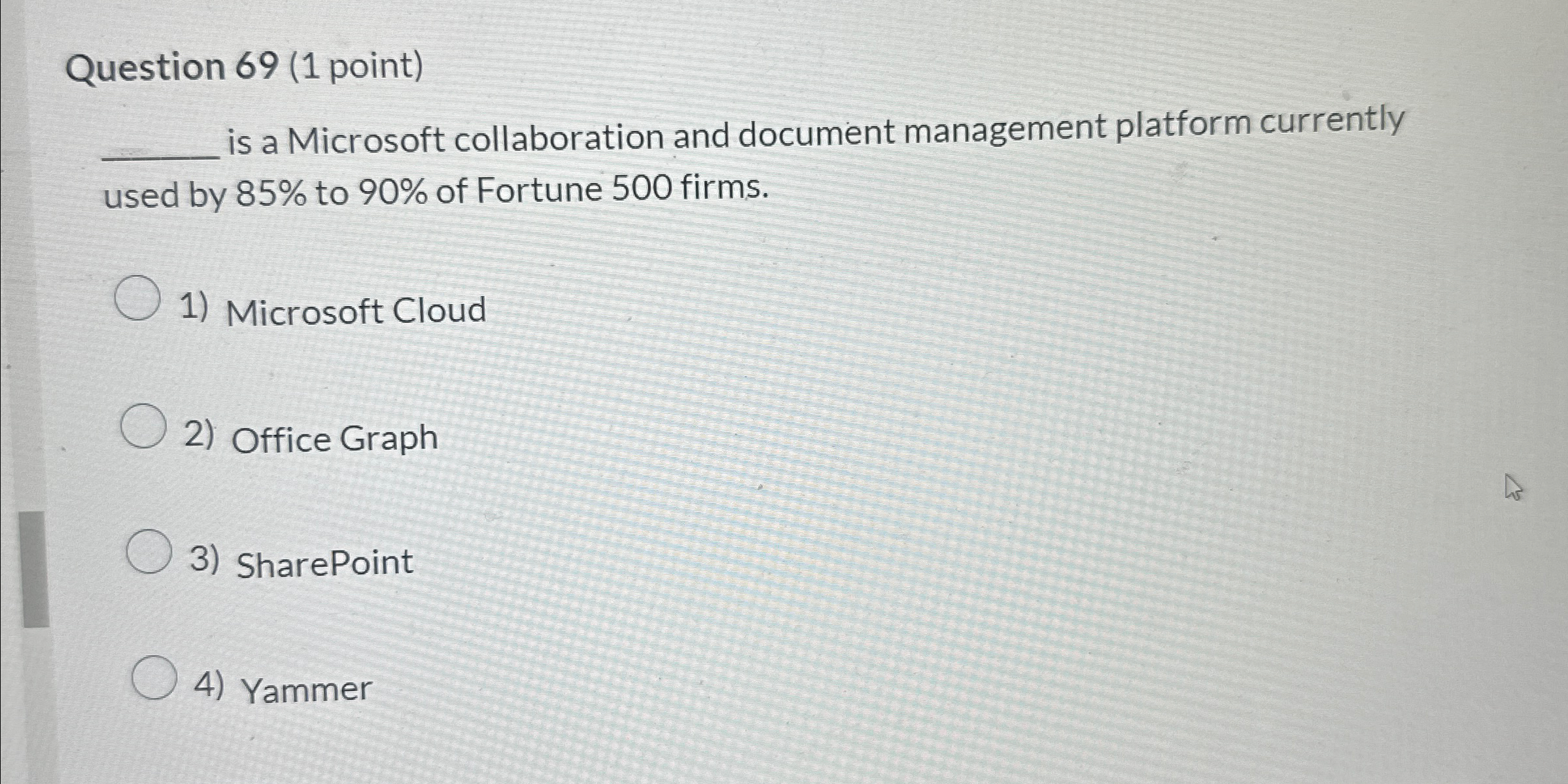 Question 6 9 ( 1 point ) is a Microsoft