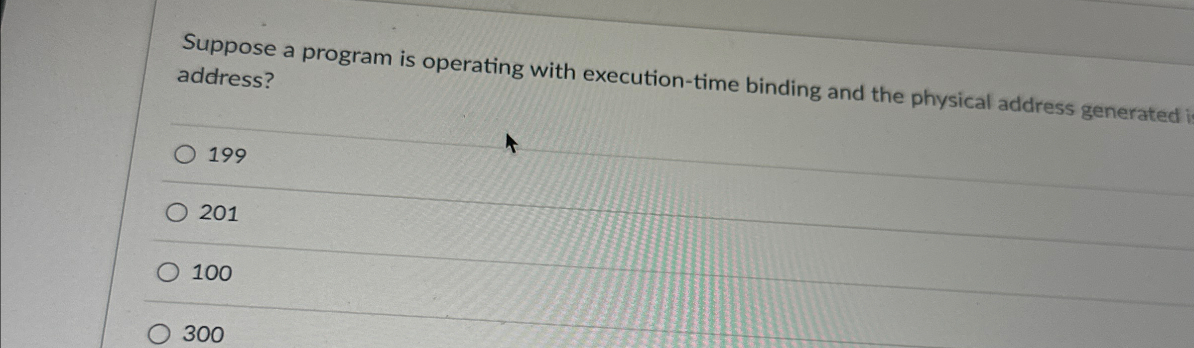 Suppose a program is operating with execution -